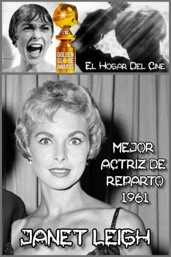 Janet Leigh / Mejor Actriz de Reparto 1961 / Psicosis