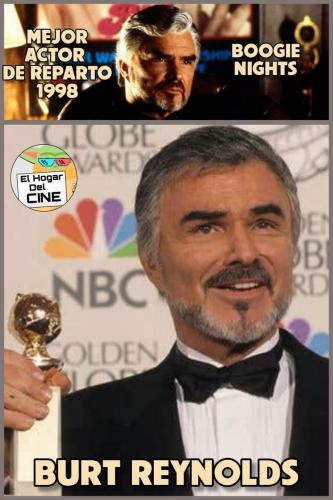 Burt Reynolds / Mejor Actor de Reparto 1998 / Boogie Nights