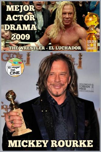 Mickey Rourke / Mejor Actor Drama (2009) / El Luchador