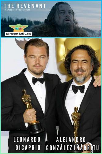 Leonardo DiCaprio & Alejandro González Iñárritu / El Renacido (2016)